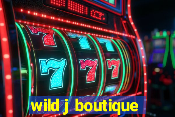 wild j boutique