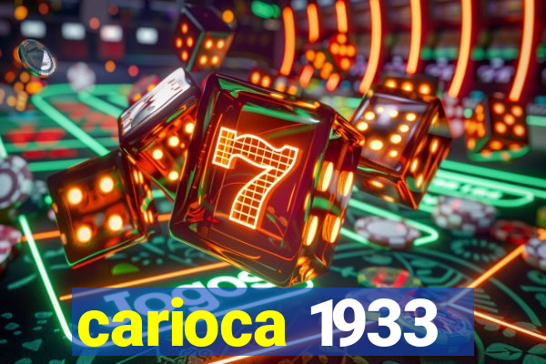 carioca 1933