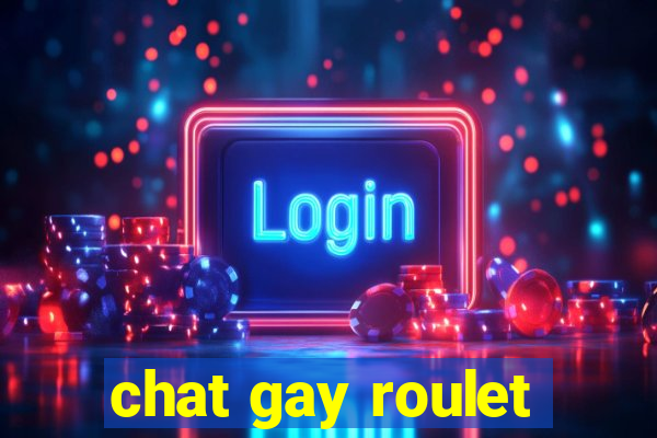 chat gay roulet