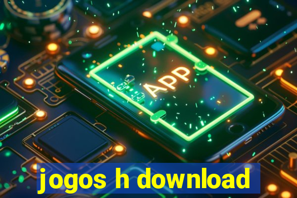 jogos h download