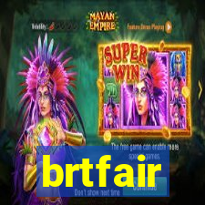 brtfair