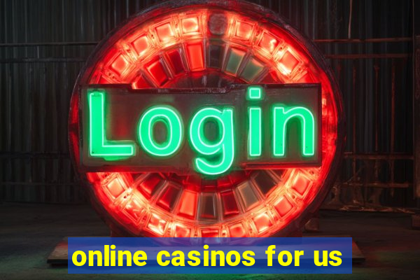 online casinos for us