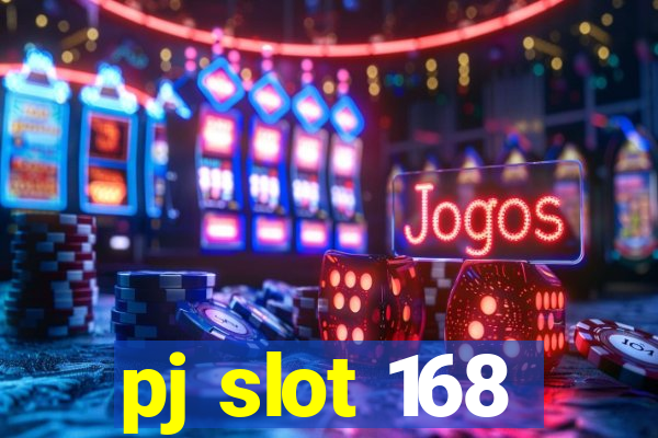 pj slot 168