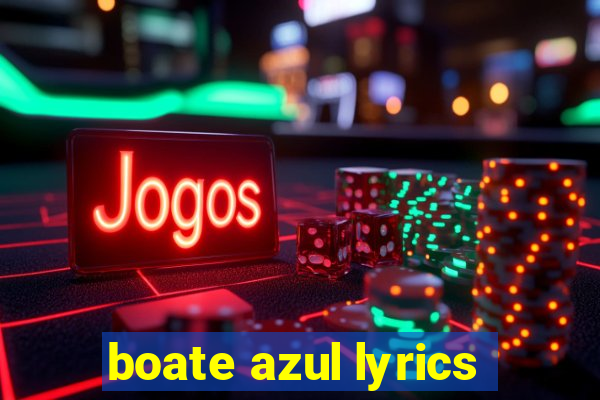 boate azul lyrics