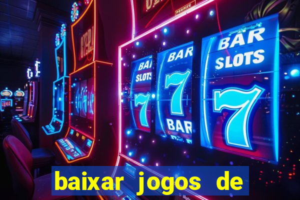 baixar jogos de ganhar dinheiro de verdade