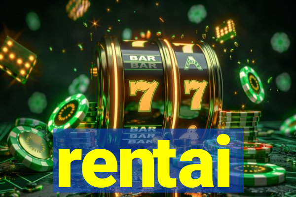 rentai