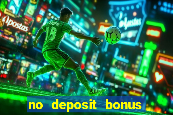 no deposit bonus code casino