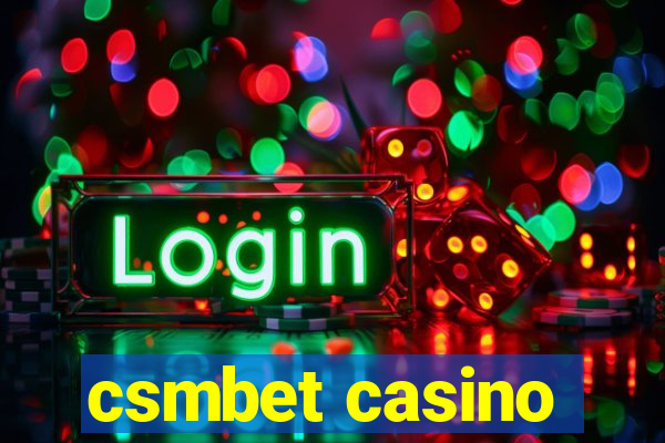 csmbet casino