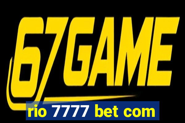 rio 7777 bet com