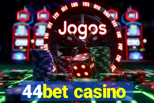 44bet casino