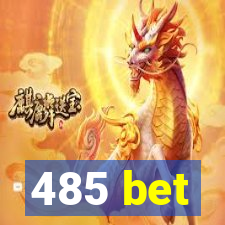 485 bet