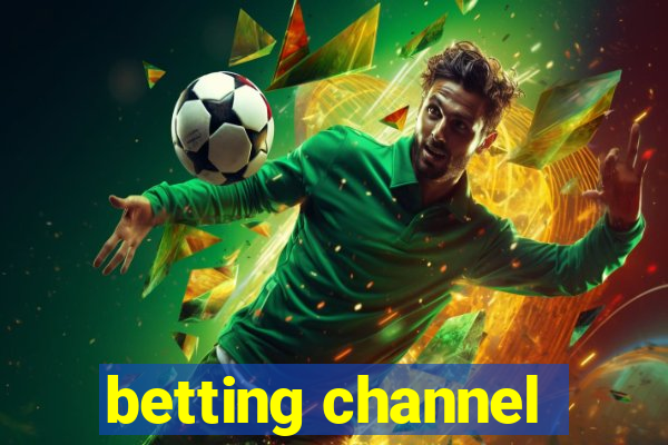 betting channel