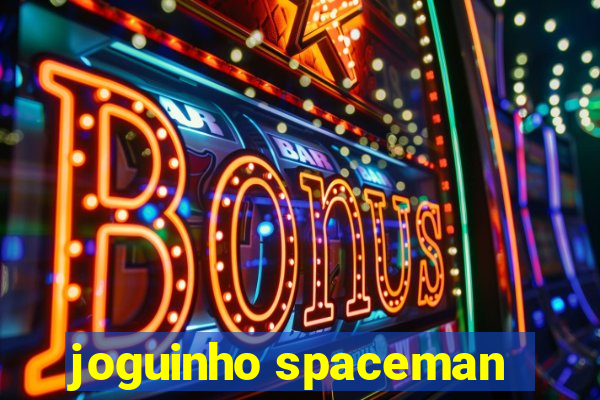 joguinho spaceman