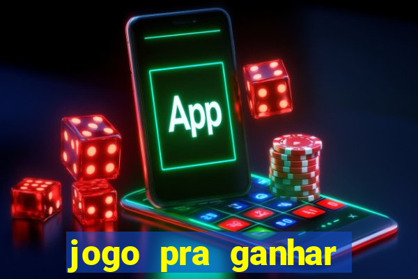 jogo pra ganhar dinheiro no pix