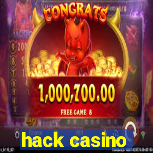 hack casino