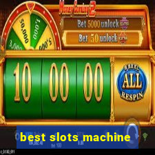 best slots machine