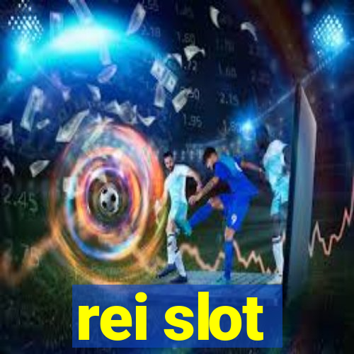 rei slot