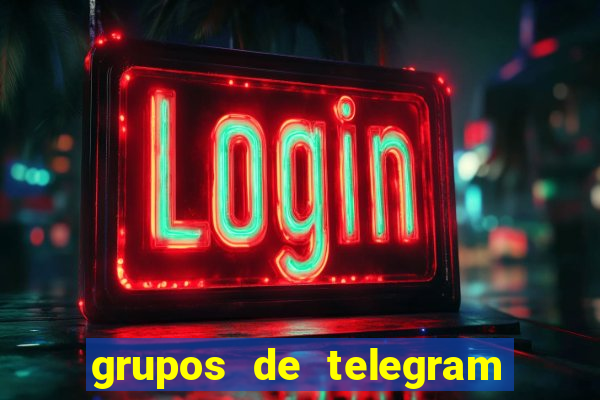 grupos de telegram mais 18