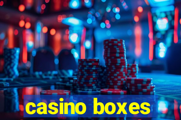 casino boxes