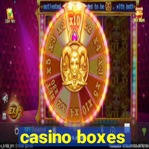 casino boxes