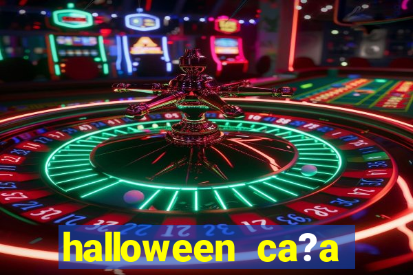 halloween ca?a niquel online