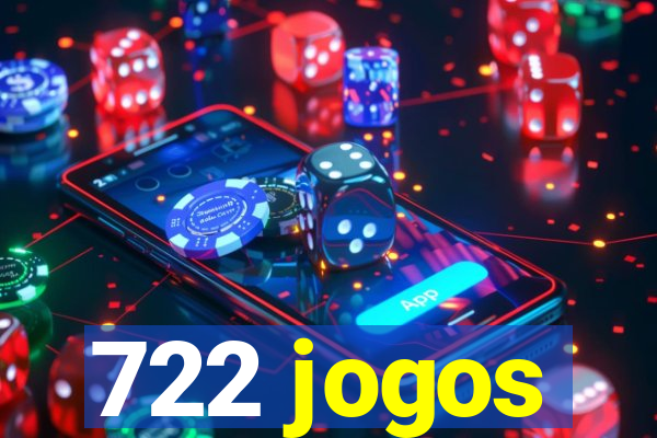 722 jogos