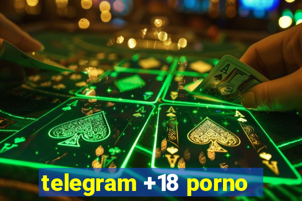 telegram +18 porno