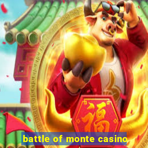 battle of monte casino