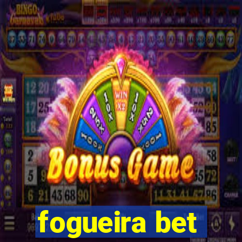 fogueira bet