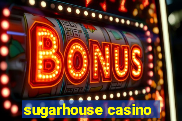 sugarhouse casino