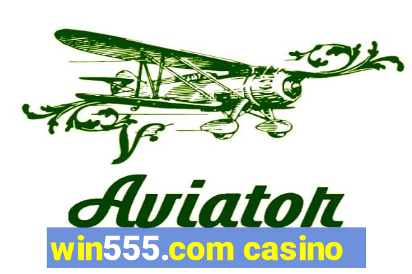 win555.com casino