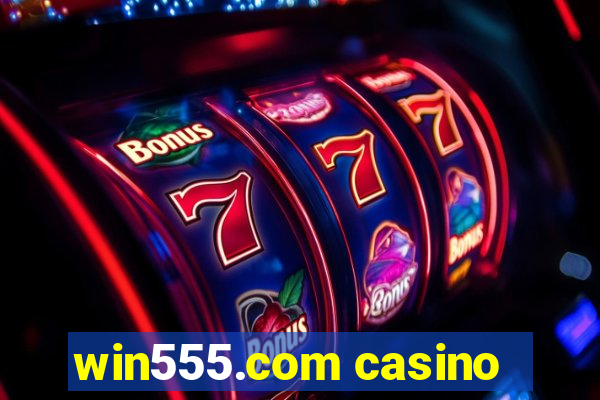 win555.com casino