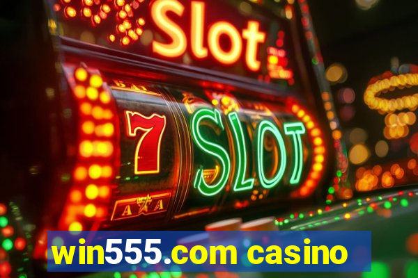 win555.com casino