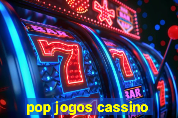 pop jogos cassino