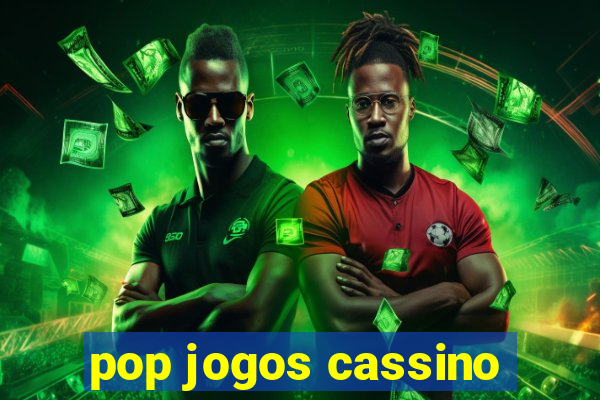 pop jogos cassino