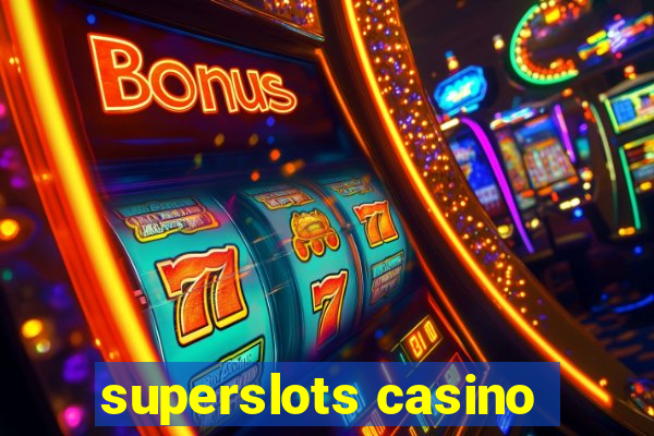 superslots casino