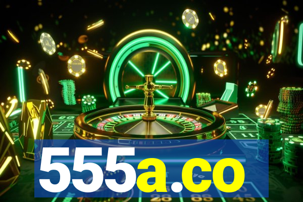 555a.co