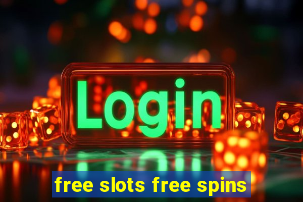 free slots free spins