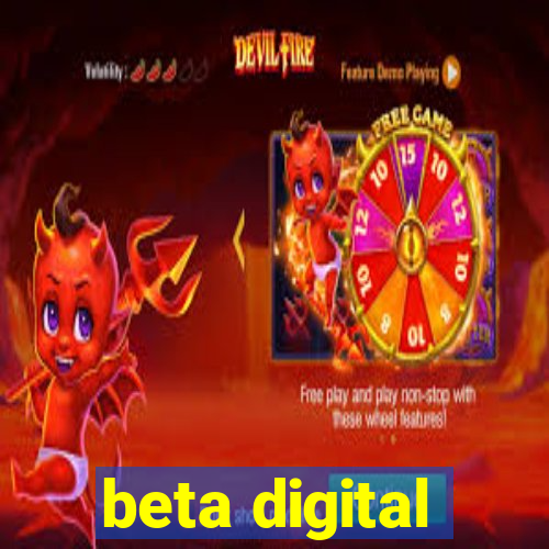 beta digital