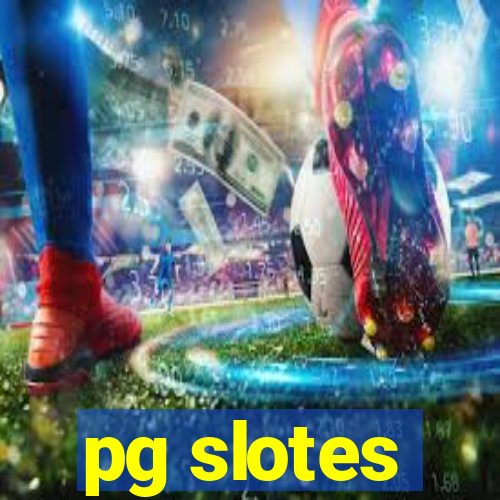 pg slotes