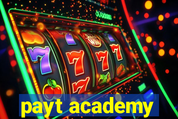 payt academy