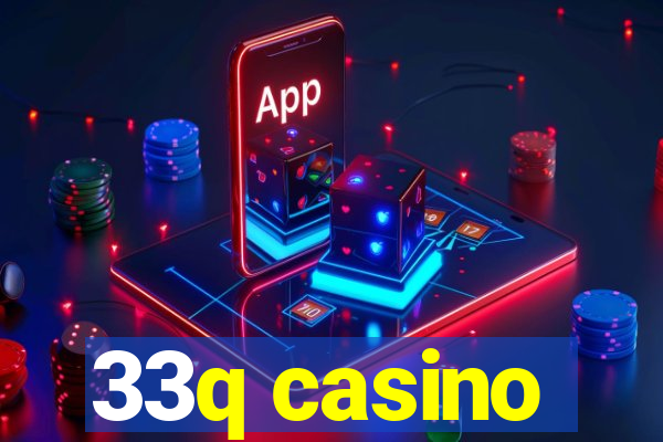 33q casino