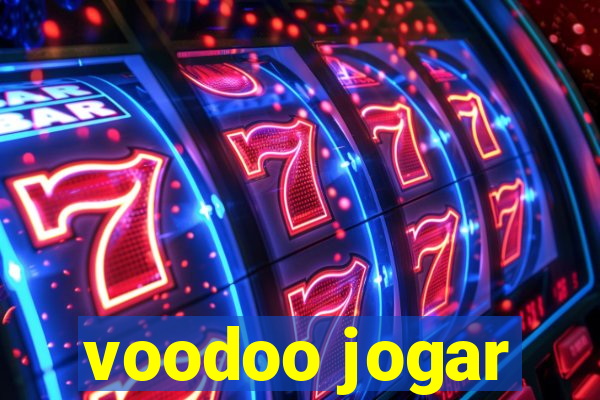 voodoo jogar