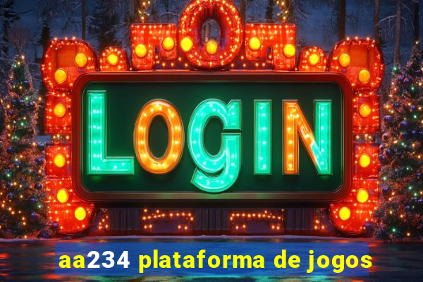 aa234 plataforma de jogos