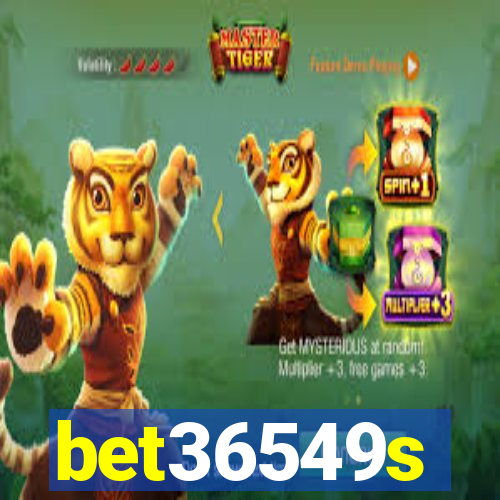 bet36549s