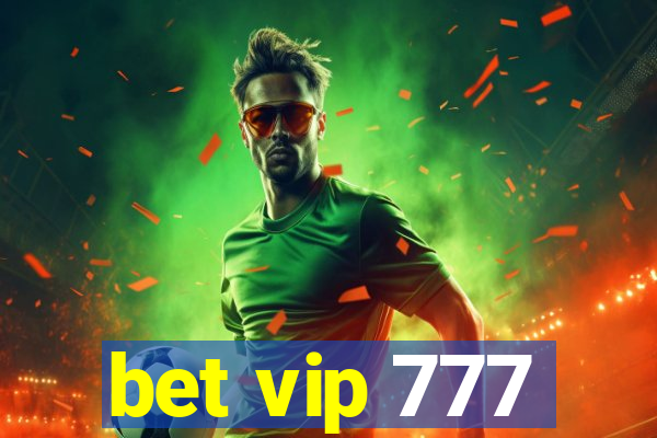 bet vip 777