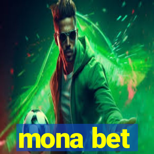 mona bet