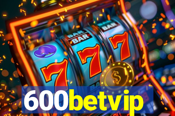 600betvip