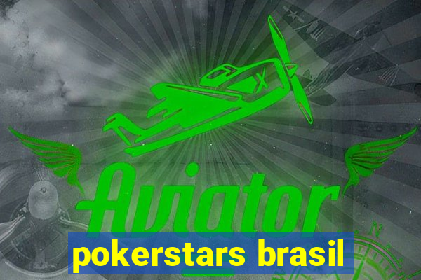 pokerstars brasil