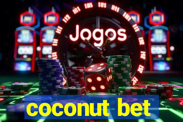 coconut bet